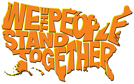 We the People Stand Together